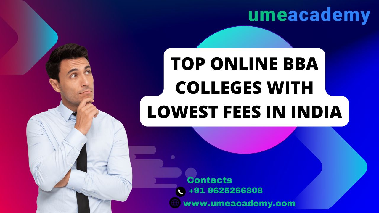 Top Online Bba Colleges With Lowest Fees In India